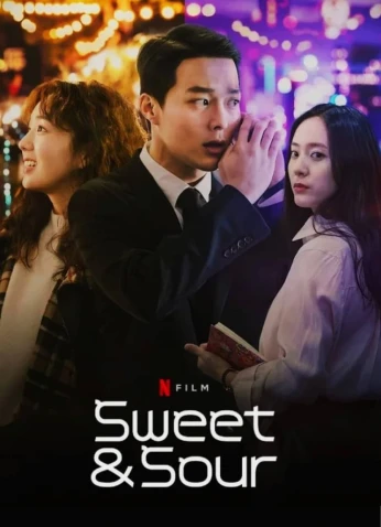 فيلم Sweet & Sour / حلو وحامض 2021