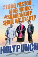 فيلم Holy Punch / اللكمة المقدسة 2024